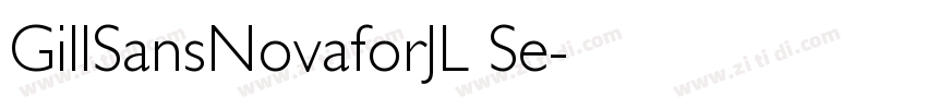 GillSansNovaforJL Se字体转换